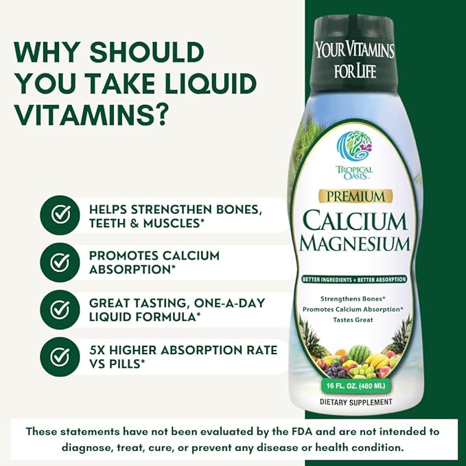 Tropical Oasis Liquid Calcium & Magnesium - Natural formula w/ support for strong bones - Liquid vitamins w/ calcium, - 16oz, 32 Serv.